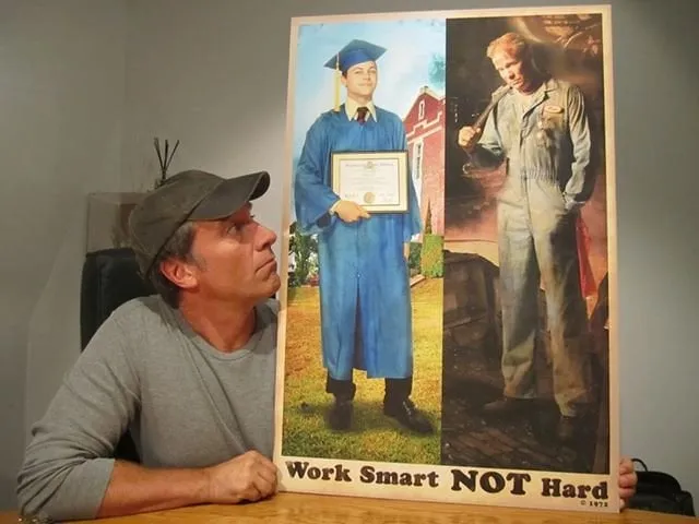 Mike Rowe with the Poster his guidance counselor showed him …